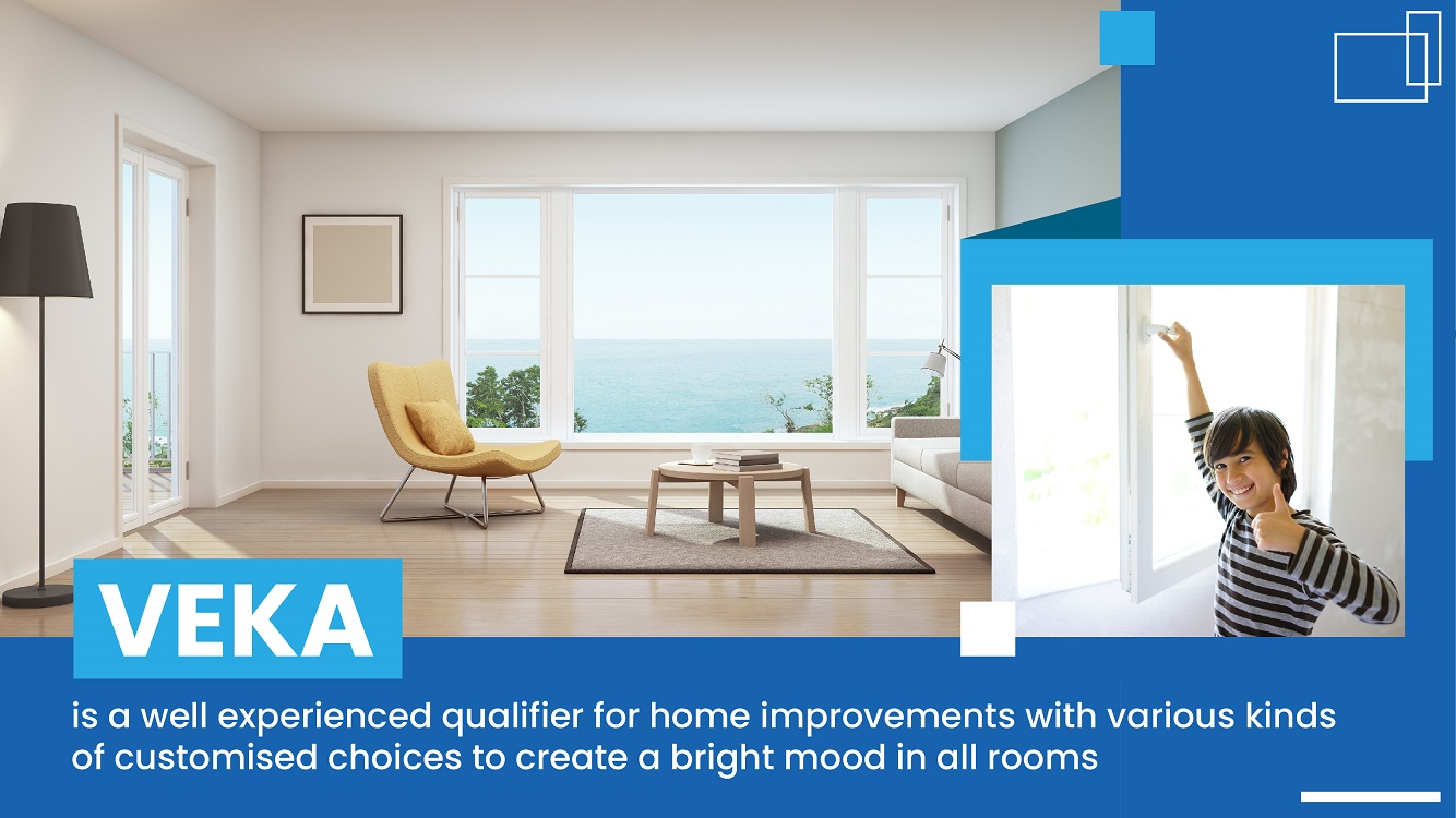 VEKA is a well experienced