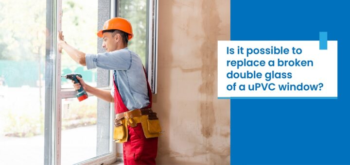 Double Glass of a uPVC Window