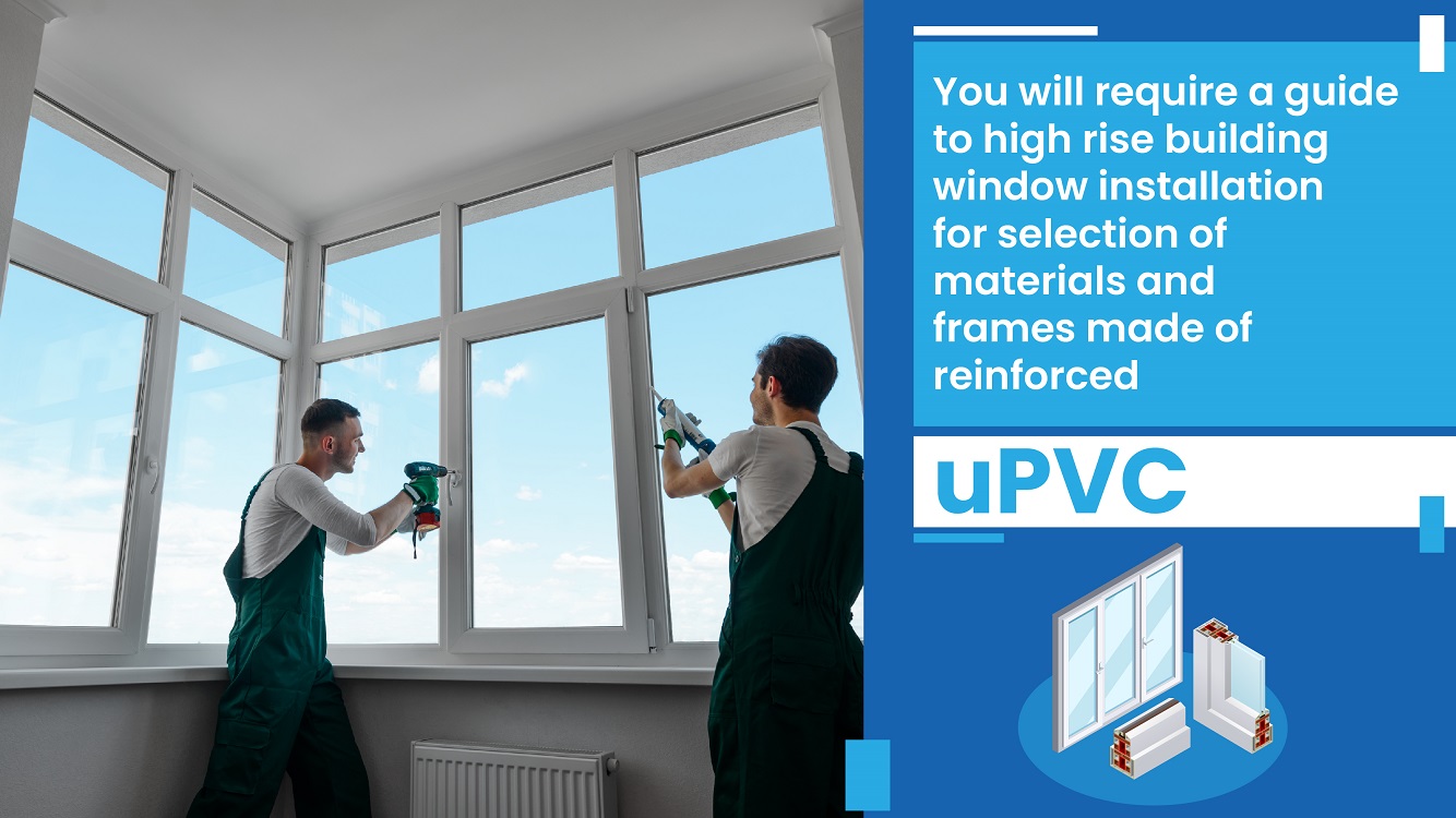 High rise building window installation 