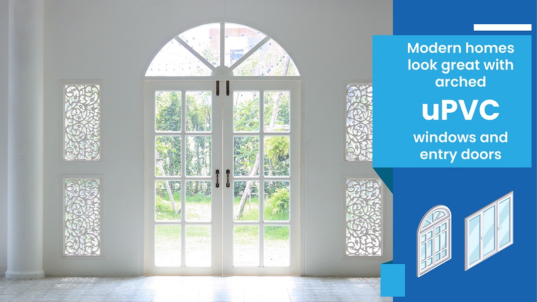 Modern homes Arched uPVC windows