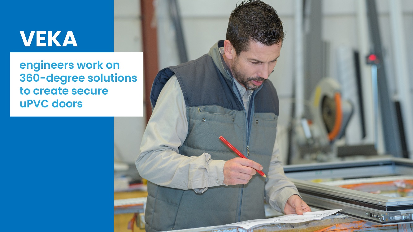 VEKA offers uPVC doors, which provide extra security and thereby give peace of mind