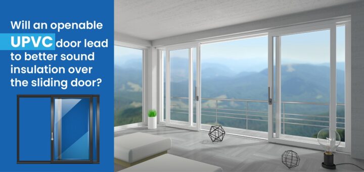 Will an openable UPVC door