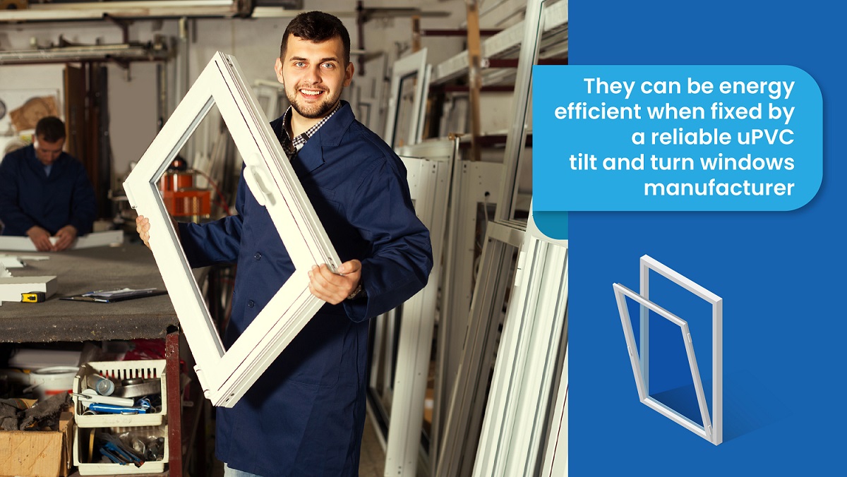 uPVC tilt and turn windows manufacturer